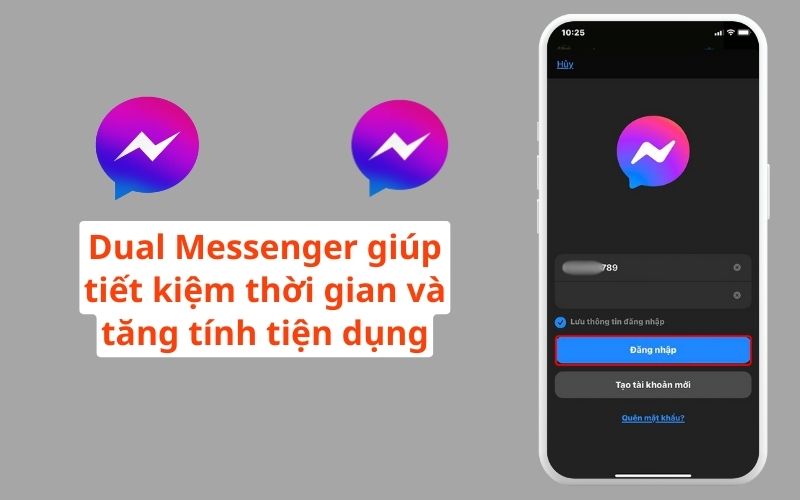 Dual Messenger là tính năng sử dụng 2 Messenger cùng lúc