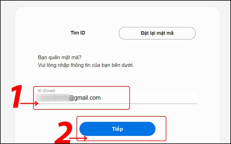 Điền ID tài khoản hoặc Email rồi click vào Tiếp