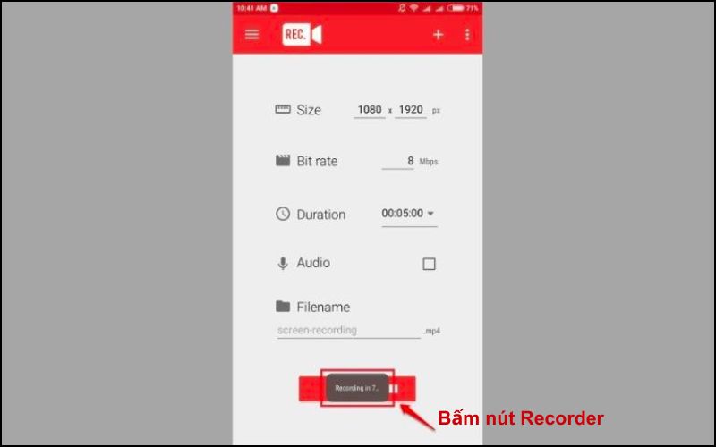 Bấm nút Recorder