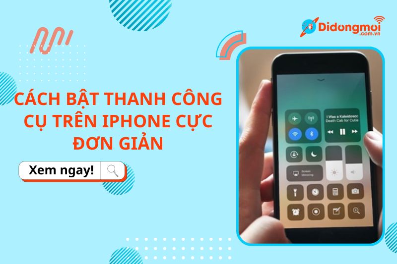 Cách bật thanh công cụ trên iPhone cực đơn giản