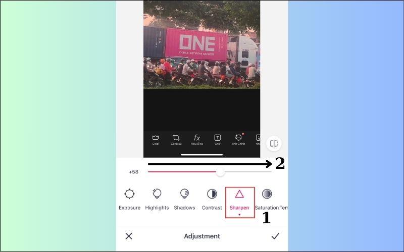 Chọn mục Làm rõ hoặc Sharpen và kéo thanh điều chỉnh