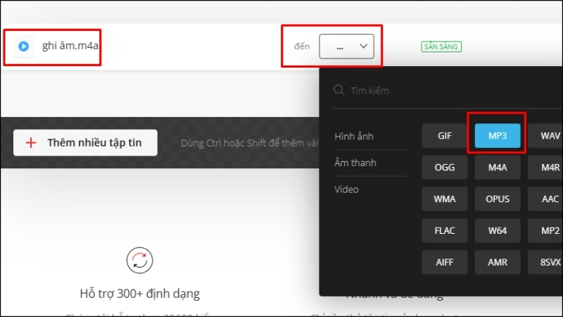 Chọn ô có biểu tượng ... ở giữa giao diện và sau đó chọn định dạng MP