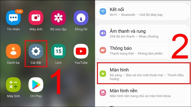 Mở ứng dụng Cài đặt > Chọn mục Màn hình