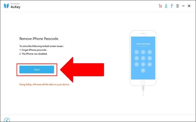Bạn phải kết nối iPhone đang bị khóa với PC và chọn Start