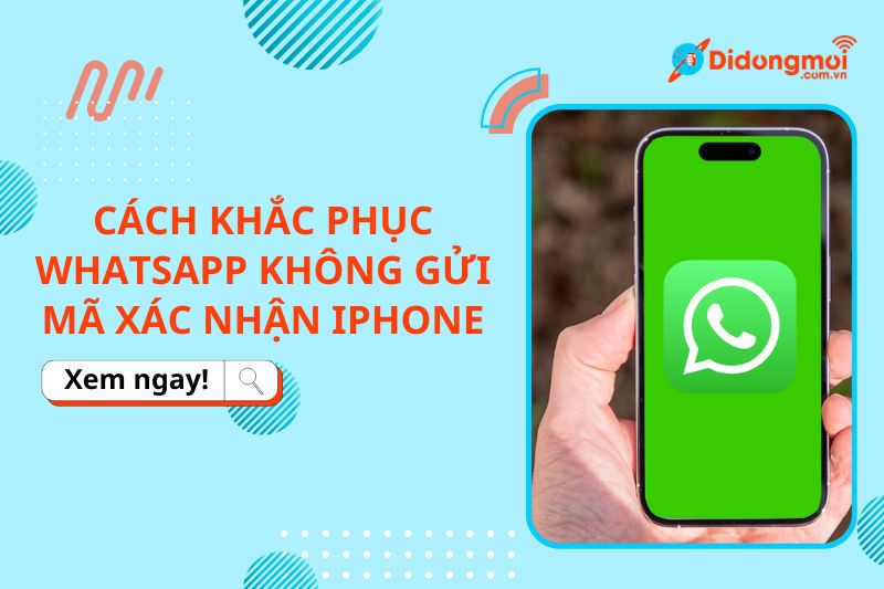 Cách khắc phục WhatsApp không mã xác nhận iPhone