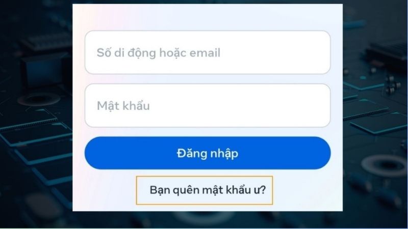 Chọn Bạn quên mật khẩu ư