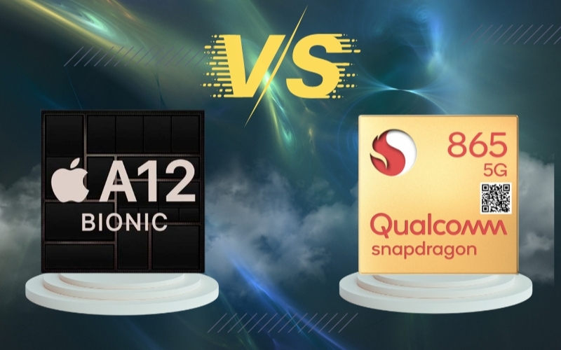 Chip A12 Bionic và Snapdragon 865