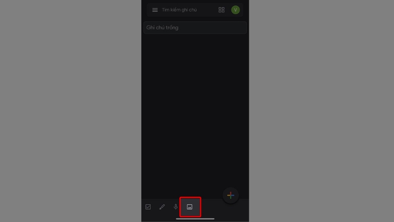 Mở ứng dụng Google Keep trên điện thoại của bạn và chọn biểu tượng hình ảnh