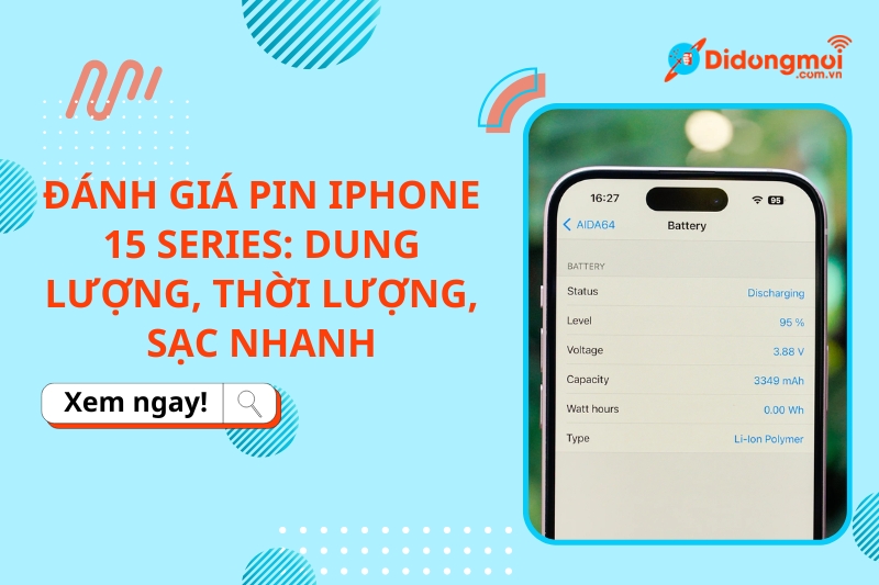 Đánh giá pin iPhone 15 series