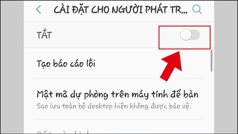 Tắt công tắc Gỡ lỗi USB/Cài đặt cho người phát triển
