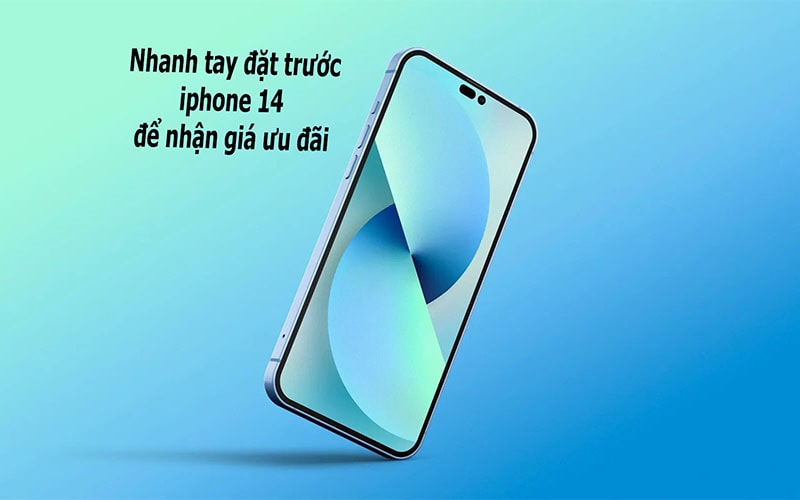 Cập nhật tin đồn mới về giá iPhone 14 - Địa chỉ đặt mua iPhone 14 sớm với giá cả cạnh tranh, nhiều ưu đãi