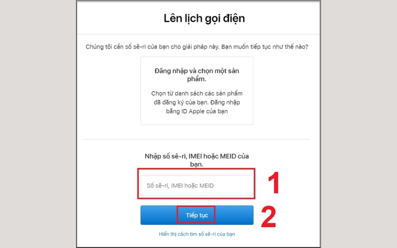  Nhập số serial, IMEI hoặc MEID của máy bạn