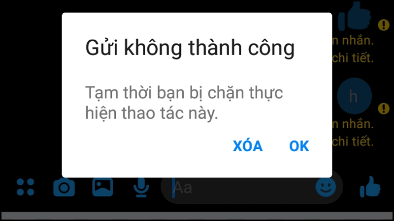 Một biểu hiện rõ nhất là khi bạn không thể gửi tin nhắn đi