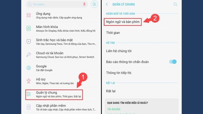 Vào Cài đặt trên điện thoại, chọn Quản lý chung rồi chọn Ngôn ngữ và bàn phím