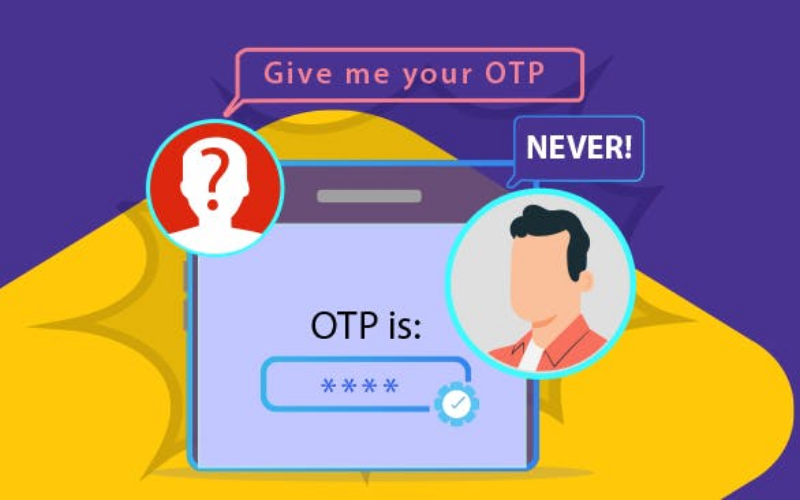 Cung cấp mã OTP cho người khác có sao không?
