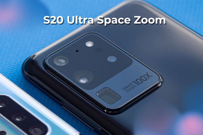 s20 ultra space zoom