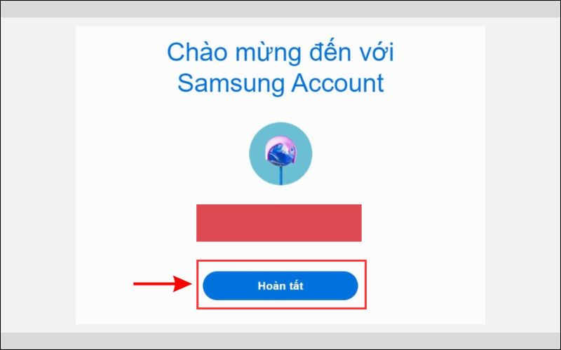 Bạn nhấn Hoàn tất để hoàn thành