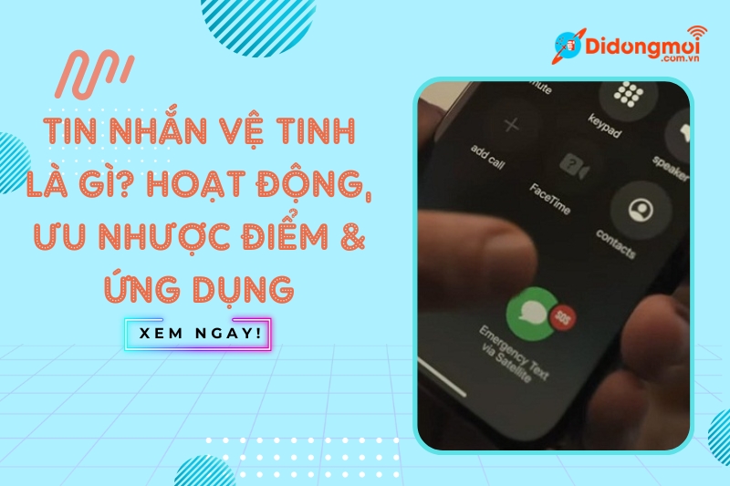 Tin nhắn vệ tinh là gì và cách thức hoạt động