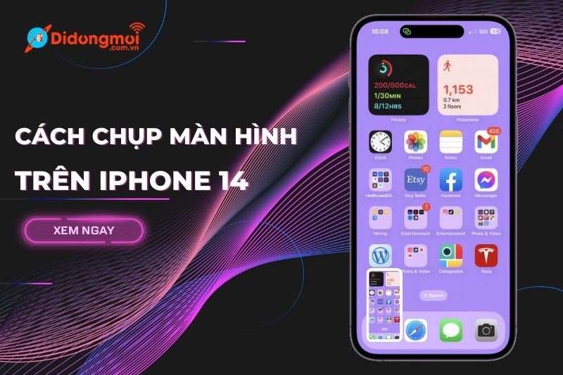 Cách chụp màn hình iPhone 14 siêu nhanh chóng, đơn giản