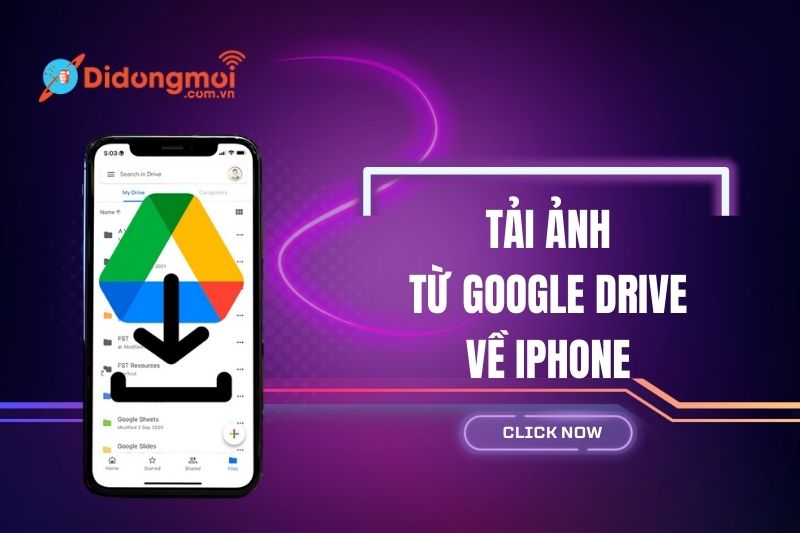 2 cách tải ảnh từ Google Drive về iPhone dễ, nhanh nhất