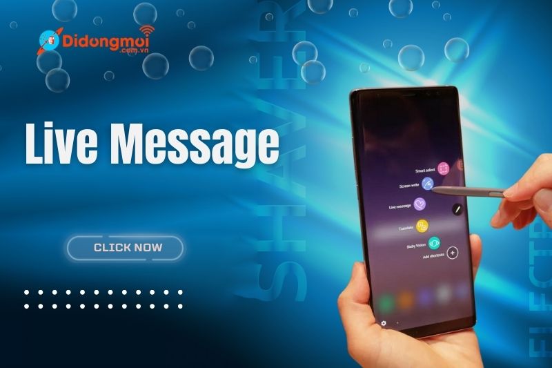 Live Message là gì? Cách gửi tin nhắn Live Message cực dễ