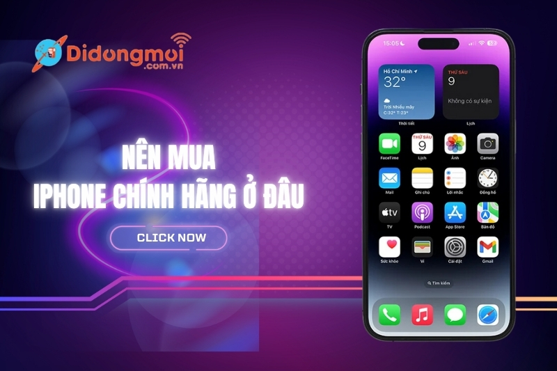 Nên mua iPhone chính hãng ở đâu? Bật mí 5 điểm mua iPhone giá tốt