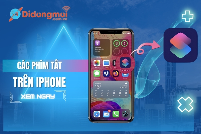 10 phím tắt iPhone hữu ích: Giới thiệu và hướng dẫn sử dụng