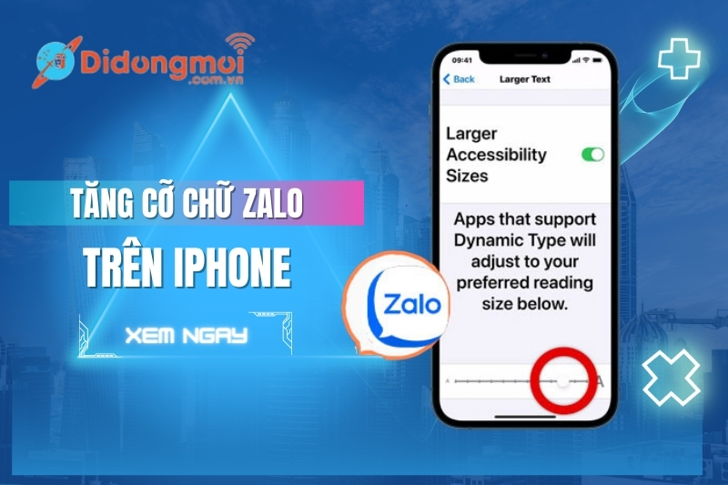 Cách đổi font chữ, tăng cỡ chữ trong Zalo trên iPhone, Android