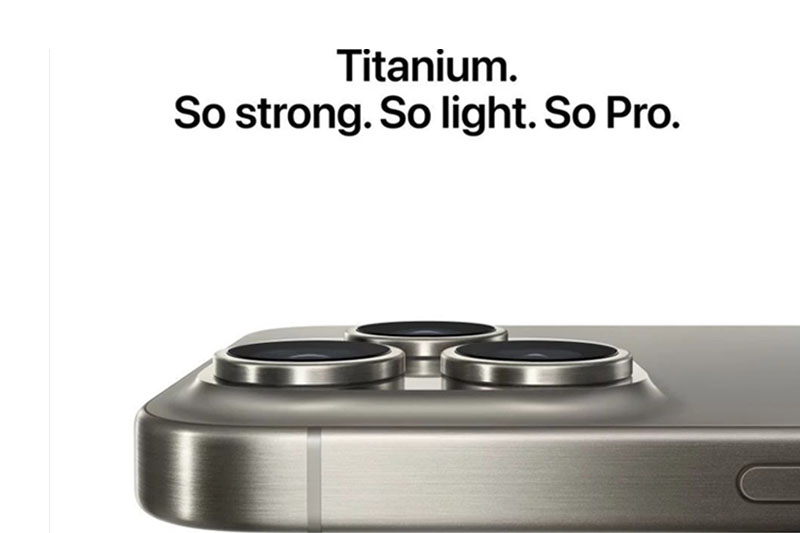 Chất liệu Titan trên iPhone 15 Pro và iPhone 15 Pro Max là gì? Có bền không?