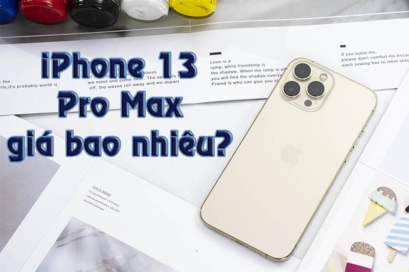 Giá iPhone 13 Pro Max cũ tại Di Động Mới: Rẻ nhưng chất lượng "miễn chê"
